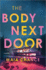 The Body Next Door: a Novel