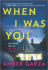 When I Was You: a Novel