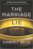 The Marriage Lie: a Bestselling Psychological Thriller