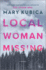 Local Woman Missing: A Novel of Domestic Suspense