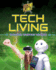 Tech Living: High-Tech Everyday Science (Techno Planet)
