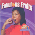 Fabulous Fruits (Slim Goodbody's Nutrition Edition)