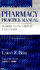Pharmacy Practice Manual: a Guide to the Clinical Experience (Formerly Clinical Clerkship Manual)