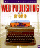 Do-It-Yourself Web Publishing With Word: Easy, Hands-on Approach