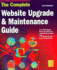 The Complete Website Upgrade and Maintenance Guide [With Contains Sample Web Sites, Shareware Tools...]