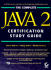 The Complete Java 2 Certification Study Guide