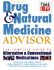 The Drug & Natural Medicine Advisor: the Complete Guide to Alternative & Conventional Medications