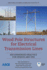 Wood Pole Structures for Electrical Transmission Lines: Recommended Practice for Design and Use