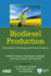 Biodiesel Production: Technologies, Challenges, and Future Prospects