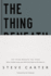 Thing Beneath the Thing Format: Hardcover