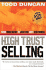 Cu High Trust Selling: Make More Money-in Less Time-With Less Stress