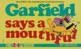 Garfield Says a Mouthful (Turtleback School & Library Binding Edition)