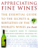 Appreciating Fine Wines: the New Accessible Guide to the Subtleties of the World's Finest Wines