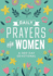 Daily Prayers for Women: a 365-Day Devotional