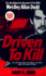 Driven to Kill: the Terrifying True Account of Sex Killer Westley Allen Dodd