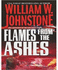 Flames From the Ashes [Flames From the Ashes] [Mass Market Paperback]