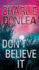 Don't Believe It