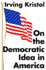 On the Democratic Idea in America (Torchbooks)