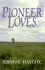 Pioneer Loves