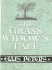The Grass Widows Tale