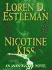 Nicotine Kiss (the Amos Walker Series #19)