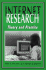 Internet Research: Theory and Practice