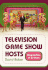 Television Game Show Hosts: Biographies of 32 Stars