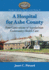 A Hospital for Ashe County: Four Generations of Appalachian Community Health Care