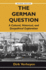 The German Question: a Cultural, Historical, and Geopolitical Exploration