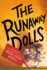 The Runaway Dolls (the Doll People)