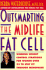 Outsmarting the Midlife Fat Cell: Winning Weight Control Strategies for Women Over 35 to Stay Fit Through Menopause