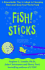 Fish! Sticks: a Remarkable Way T