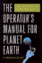 Operator's Manual for Planet Earth: an Adventure for the Soul