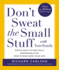 Don't Sweat the Small Stuff With Your Family: Simple Ways to Keep Daily Responsibilities From Taking Over Your Life (Don't Sweat the Small Stuff Series)
