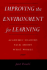 Improving the Environment for Learning: Academic Leaders Talk About What Works (Jossey Bass Higher & Adult Education Series)
