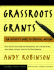 Grassroots Grants: an Activist's Guide to Proposal Writing (Kim Klein's Fundraising Series)