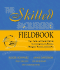 The Skilled Facilitator Fieldbook: Tips, Tools, and Tested Methods for Consultants, Facilitators, Managers, Trainers, and Coaches