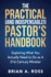 The Practical and Indispensable Pastor's Handbook Exploring What You Actually Need to Do as a 21st Century Minister