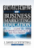 Fundamentals of Business Marketing Education: A Guide for University-Level Faculty and Policymakers