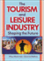 The Tourism and Leisure Industry: Shaping the Future