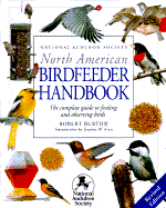 National Audubon Society North American Birdfeeder Handbook
