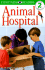 Dk Readers: Animal Hospital (Level 2: Beginning to Read Alone) (Dk Readers Level 2)