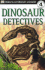 Dk Readers: Dinosaur Detectives (Level 4: Proficient Readers)
