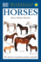 Horses: the Clearest Recognition Guide Available (Dk Handbooks)