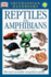 Smithsonian Handbooks: Reptiles and Amphibians (Smithsonian Handbooks) (Dk Handbooks)