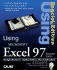 Special Edition Using Microsoft Excel 97 Best Seller Edition (2nd Edition)