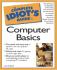 The Complete Idiot's Guide to Computer Basics 5th Edition (Complete Idiot's Guides)