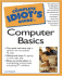 The Complete Idiot's Guide to Computer Basics