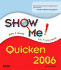 Show Me Quicken 2006 (Show Me Series)