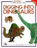 Digging Into Dinosaurs (Ranger Rick's Naturescope)